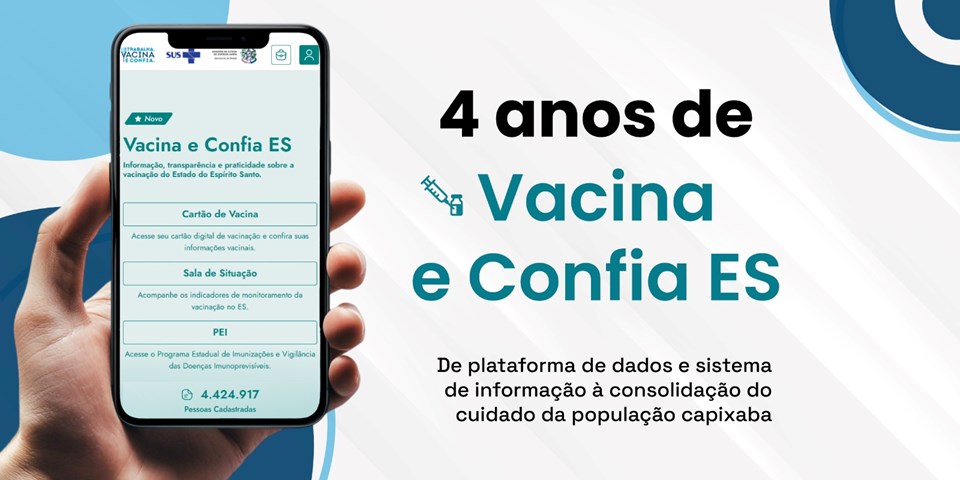 SESA - Vacina e Confia: de plataforma de dados e sistema de informação ...